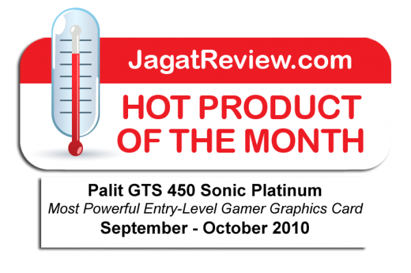 JagatReview.com Hot Product of the Palit GTS450