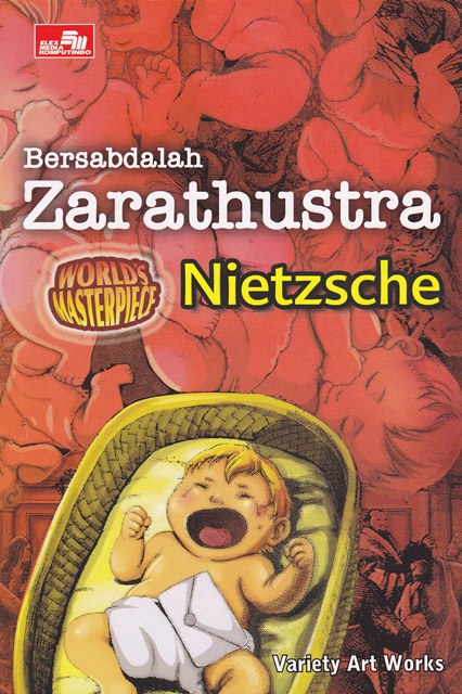 World’s Masterpiece: Bersabdalah Zarathustra 6 zarathustra