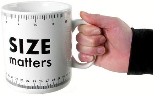 Size matters Size matters
