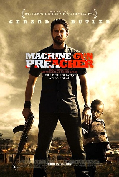 Machine Gun Preacher: Perjuangan Seorang Mantan Pecandu di Afrika 12 Machine Gun Preacher Movie Poster