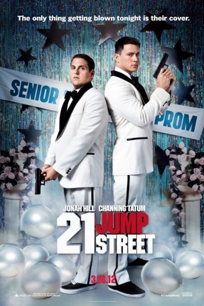 21 Jump Street: Adaptasi Serial Televisi yang Surprisingly Funny! 29 21 jump street poster