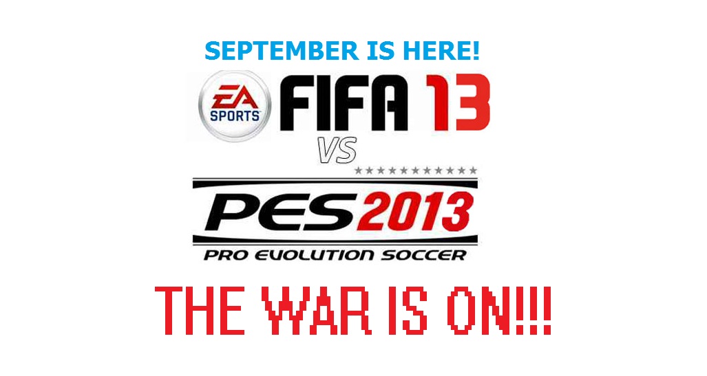 Upcoming Game Release: September 2012 7 fifa vs pes
