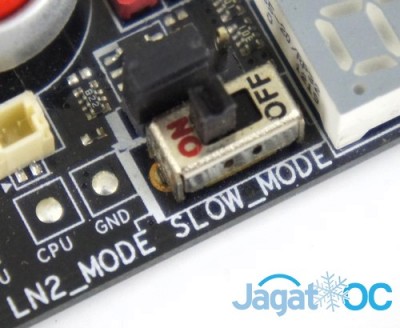 Jumper LN2 dan Switch Slow Mode
