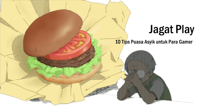 10 Tips Puasa Asyik Untuk Para Gamer 10 featimage puasa