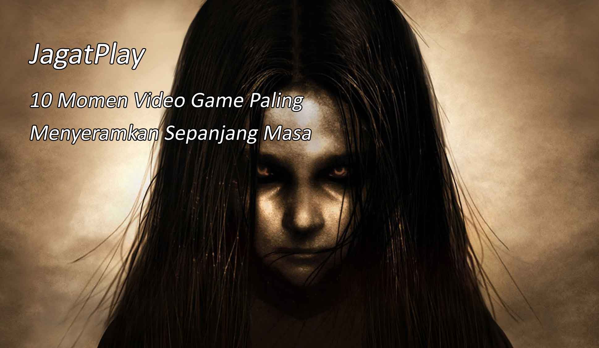 10 Momen Video Game Paling Menyeramkan Sepanjang Masa 2 alma feat image