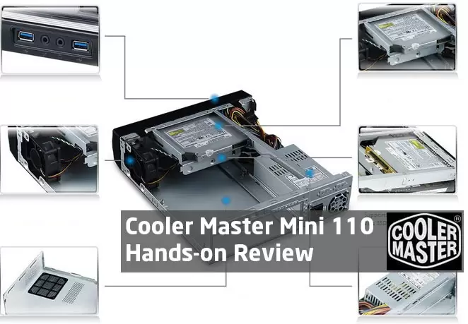 Hands-on Review Cooler Master Mini 110: Cocok Untuk PC Multimedia Mini-ITX 61 CM Mini 110ed2