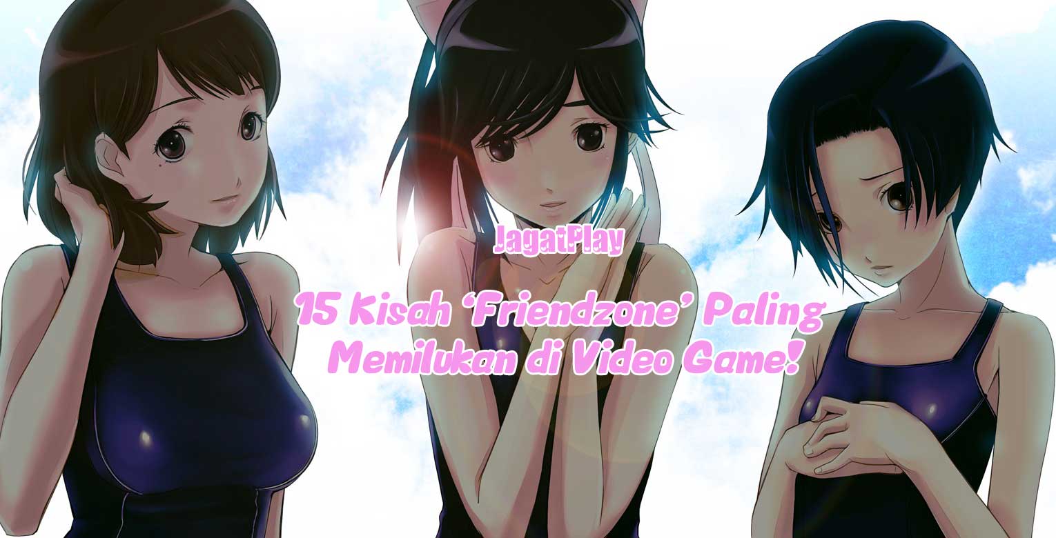 15 Kisah ‘Friendzone’ Paling Memilukan di Video Game! 4 love plus feat image