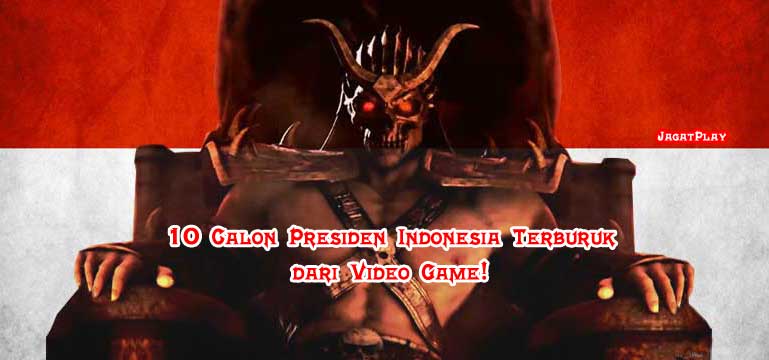 10 Calon Presiden Indonesia Terburuk dari Video Game! 15 featured image presiden ter