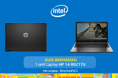 Pengumuman Pemenang Kuis Berhadiah Laptop HP 14 R021TU dari Intel 6 Kuis intel HP