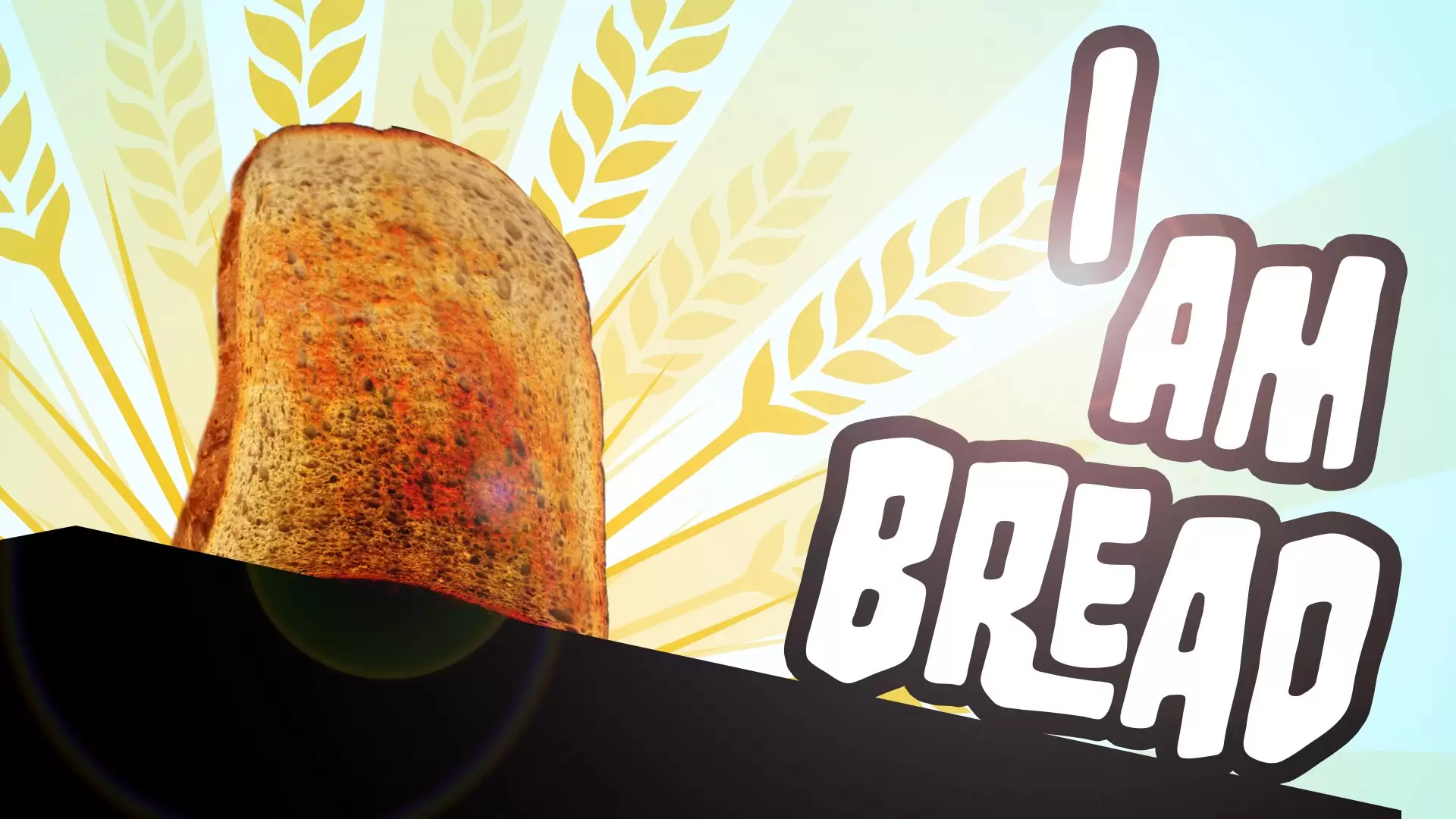 I Am Bread – Menjalani Hidup Sebagai Sepotong Roti! 2 i am bread