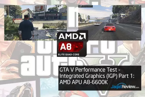 GTA V Performance Test - Integrated Graphics (IGP) Part 1: AMD APU A8-6600K 1 GTAVCover IGP