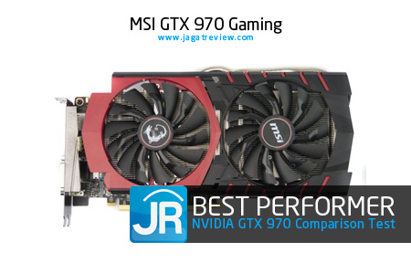 Test Perbandingan 9 VGA NVIDIA GeForce GTX 970 3 Best-Performer---MSI-GTX-970-Gaming