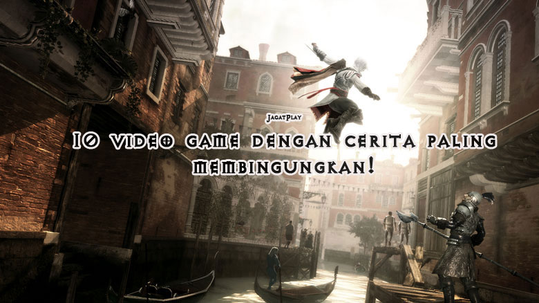 10 Video Game Dengan Cerita Paling Membingungkan! 4 most confusing story