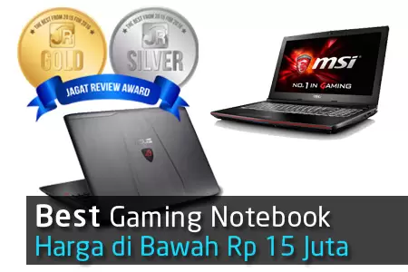 JR Award 2015 untuk 2016: Notebook Gaming di Bawah 15 Juta 20 Feat. Gaming Notebook di Bawah Rp 15 Juta