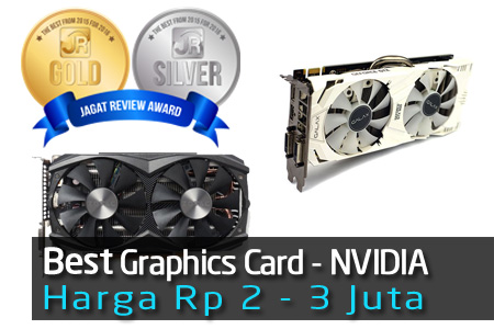 JR Award 2015 untuk 2016: Graphic Card NVIDIA Harga 2-3 Juta 11 Feat. Image Graphics Card Rp 2 3 Jt NVIDIA
