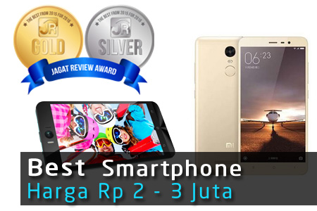 Jagat Review Awards 2016 - Best Smartphone 2 - 3 juta 9 Feat. Image Smartphone Rp 2 3 Juta