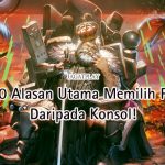 10 Alasan Utama Memilih PC Daripada Konsol! 7 feat image gaben master rac