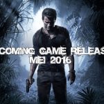 Upcoming Game Release: Mei 2016 12 upcoming1
