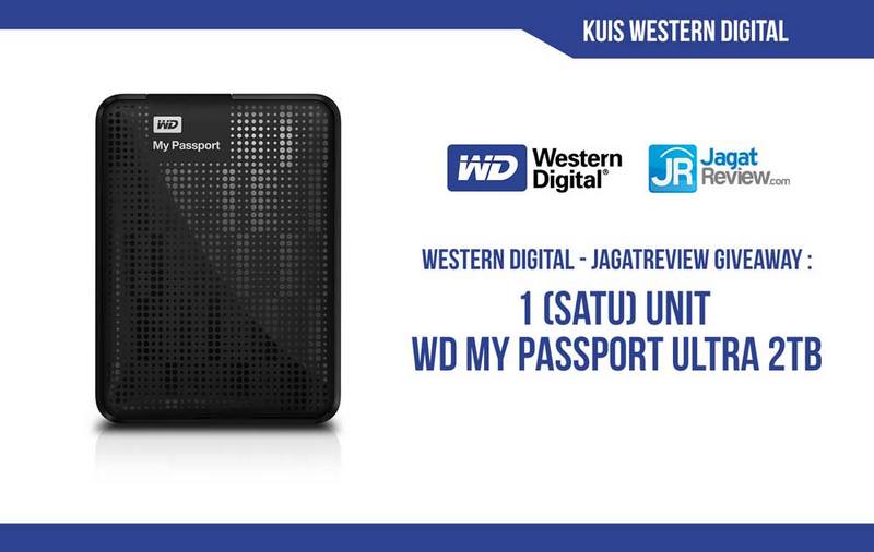 WD – JagatReview Giveaway: 1 (Satu) unit WD My Passport Ultra 2 TB 13 Kuis WD