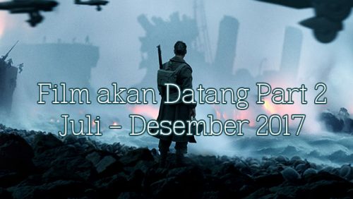 Film akan Datang 2017 – Part II 1 dunkirk-banner