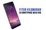 Keamanan di Smartphone: Bukan untuk “Unlock” Saja 15 Smartphone Security