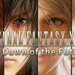 Final Fantasy XV Umumkan Konten 4 DLC Terbaru 10 ffxv the dawn of the future artwork1
