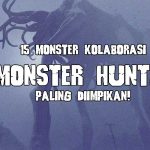 15 Monster Kolaborasi Monster Hunter Paling Diimpikan! 3 behemoth the mist 1