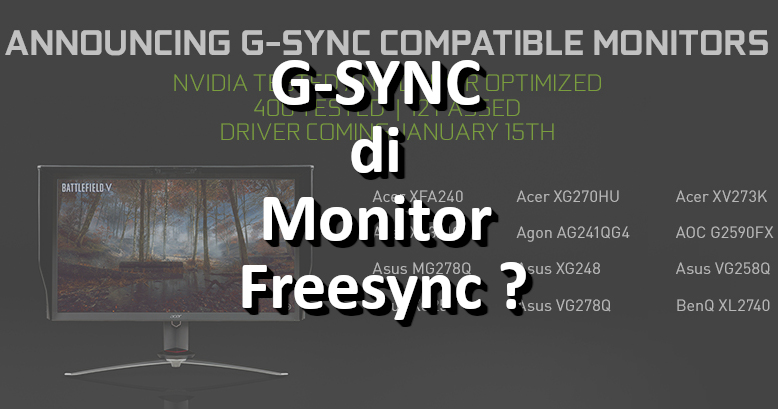 NVIDIA Umumkan G-SYNC Compatible Monitor : G-SYNC pada Monitor  Gsync Freesync 0B