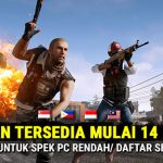 Gamer “PC Kentang” Indonesia Bisa Mainkan PUBG Lite Resmi Minggu Depan! 1 pubg lite