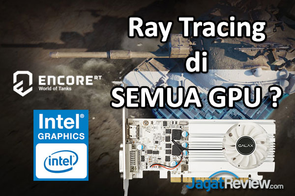 Test : World of Tanks enCore RT Demo - Ray Tracing untuk Semua GPU? 7 WoT encoreRT 0 LOGO