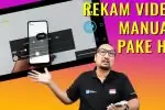 Tips: Merekam Video dengan Setting Kamera Manual 10 82271093 10158413585543755 6346315522782527488 o
