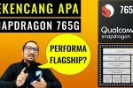 Benchmark Snapdragon 765G: SoC Kelas Menengah, Rasa Flagship? 12 Benchmark Snapdragon 765G