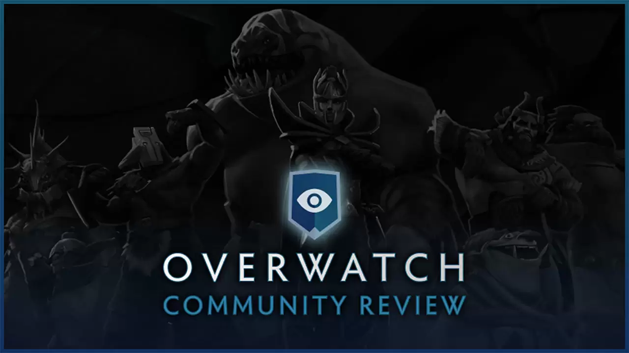 DOTA 2 Kini Didukung Sistem Overwatch 11 overwatch dota 2