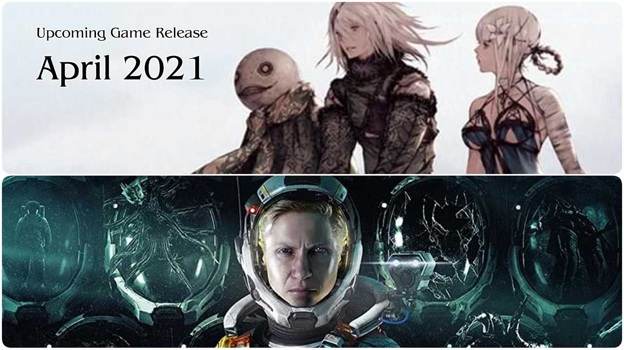 Upcoming Game Release: April 2021 5 feat image april 2021