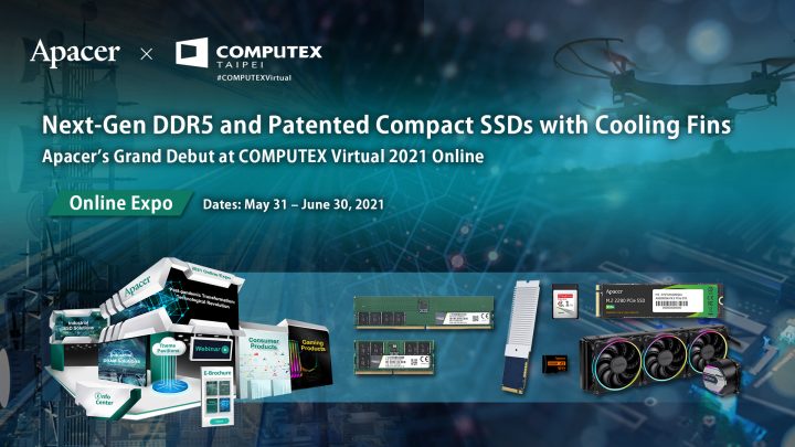 Direct Release: Grand Debut Apacer di COMPUTEX Virtual 2021 Online 1 Apacer Online Expo Computex 2021