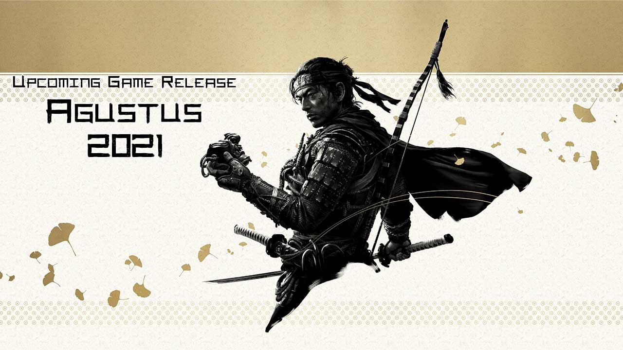 Upcoming Game Release: Agustus 2021 1 ghost of tsushima directors cut
