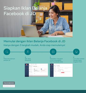 Direct Release: JD.ID Memberi Kesempatan Para Mitra Seller untuk Mendorong Lebih Jauh Pertumbuhan Bisnis dan Meningkatkan Penjualan melalui Fasilitas Iklan Belanja Berbayar Facebook 23 jd id