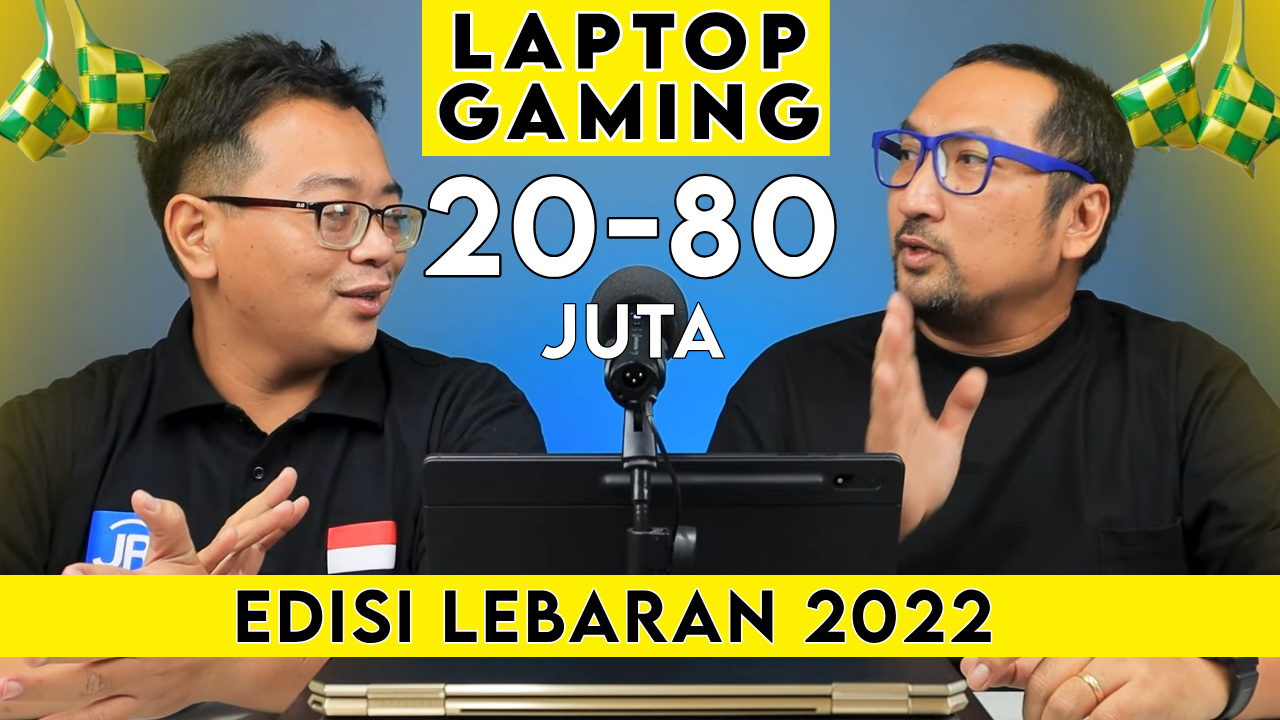 Laptop Gaming Terbaik Menjelang Lebaran 2022: Harga Rp 20 Juta Ke Atas 3 rekomendasi laptop