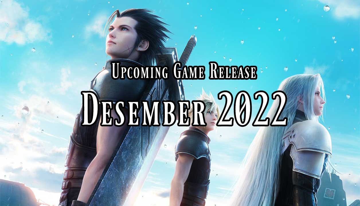 Upcoming Game Release: Desember 2022 11 8faf4f4332e43ba1acaacb87320a9d83