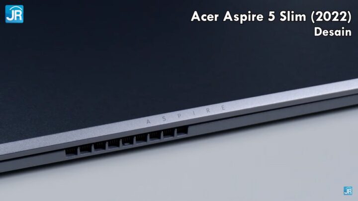 Review Acer Aspire 5 Slim 2022: Laptop Kencang yang Serba Bisa! 10 Review Acer Aspire 5 Slim 2022 15
