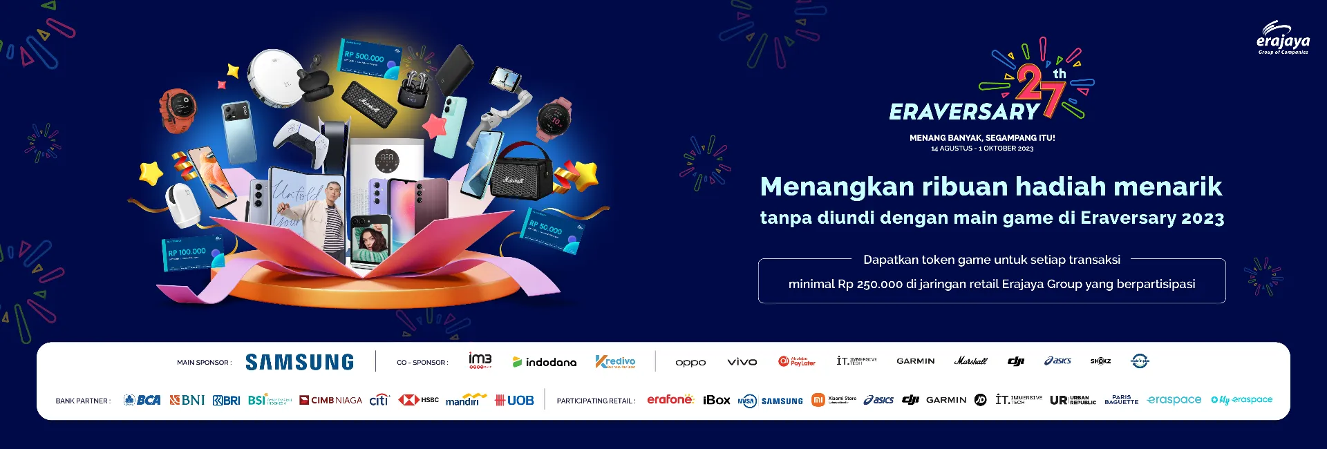 Erajaya Gelar Eraversary 2023, Banyak Promo dan Hadiah Menarik Total Rp2,7 Miliar! 2 Erajaya Gelar Eraversary 2023, Banyak Promo dan Hadiah Menarik Total Rp2,7 Miliar!