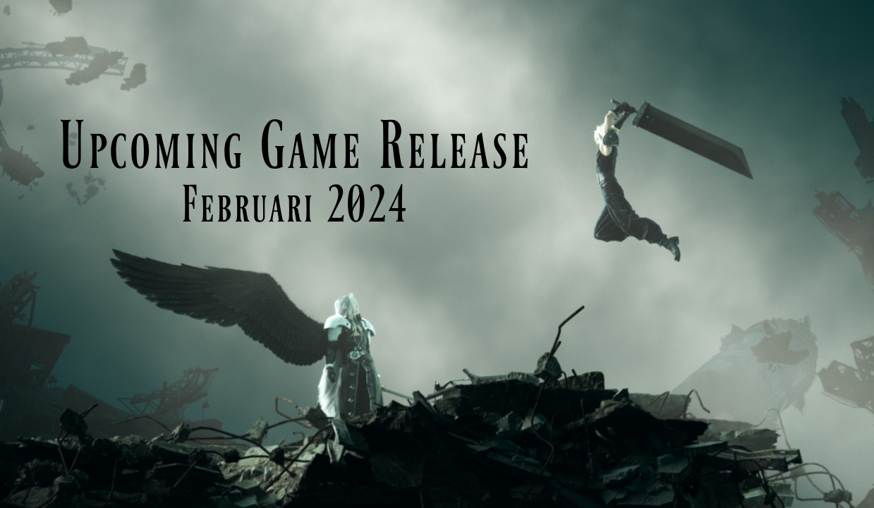 Upcoming Game Release: Februari 2024 3 9531a01cbdd88dc005ec7846e0cfb9df