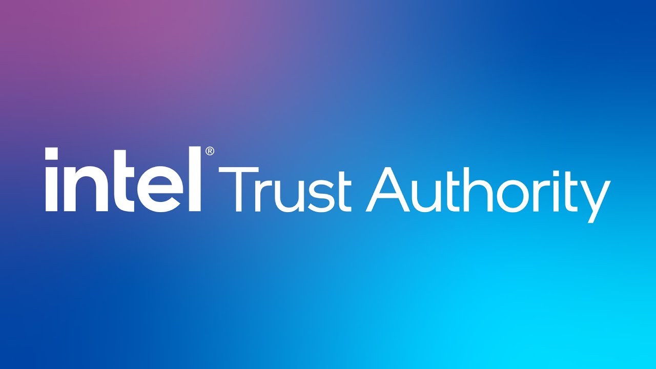 Intel Trust Authority