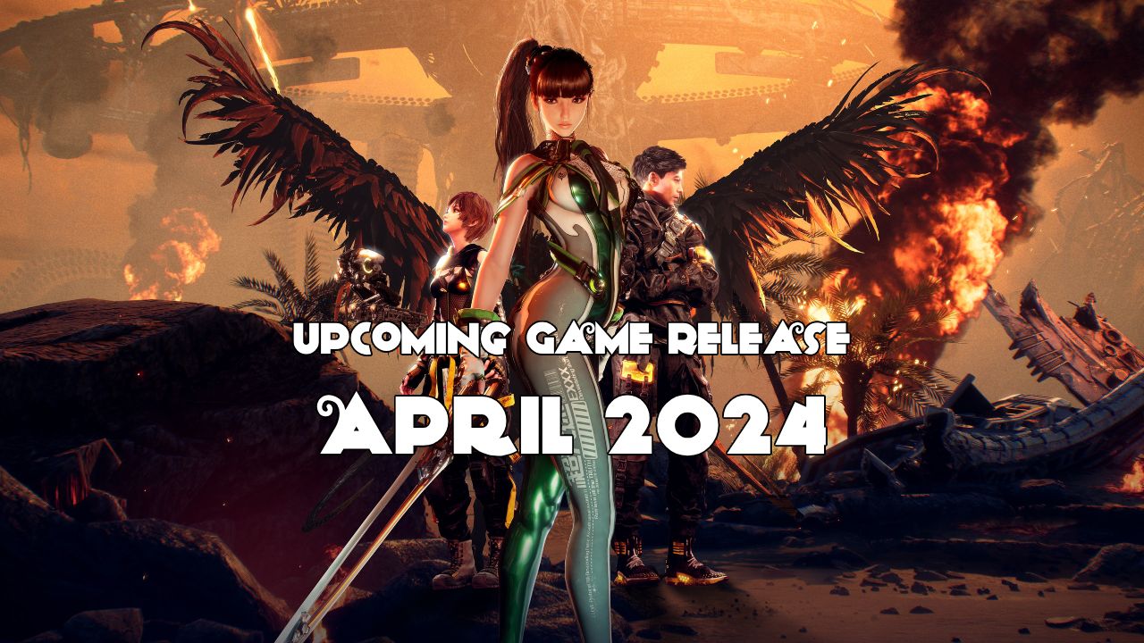Upcoming Game Release: April 2024 1 43c0272934560e4ae59c73fa7803841e