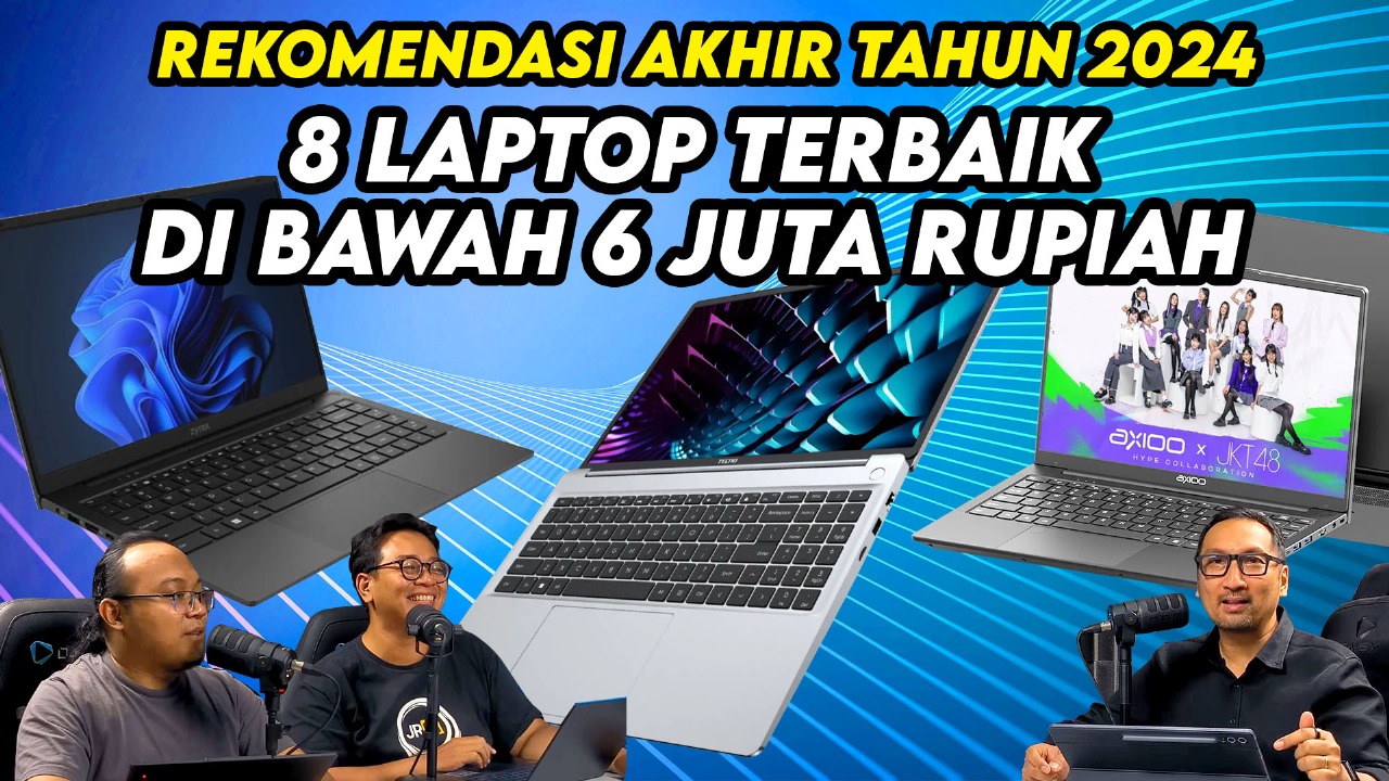 Rekomendasi Laptop Murah Di Bawah 6 Juta Pilihan Kami - Akhir Tahun 2024 15 rekomendasi laptop di bawah 6 juta 2024
