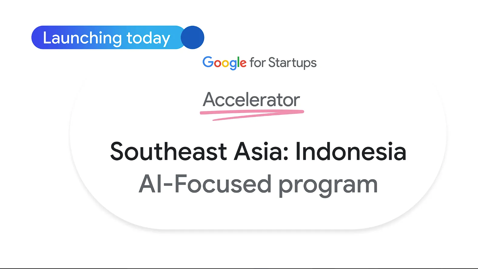 Dukung Startup AI, Google Cloud Luncurkan Program Akselerator “Indonesia, AI-Focused” 11 Dukung Startup AI Google Cloud Luncurkan Program Akselerator Indonesia AI Focused