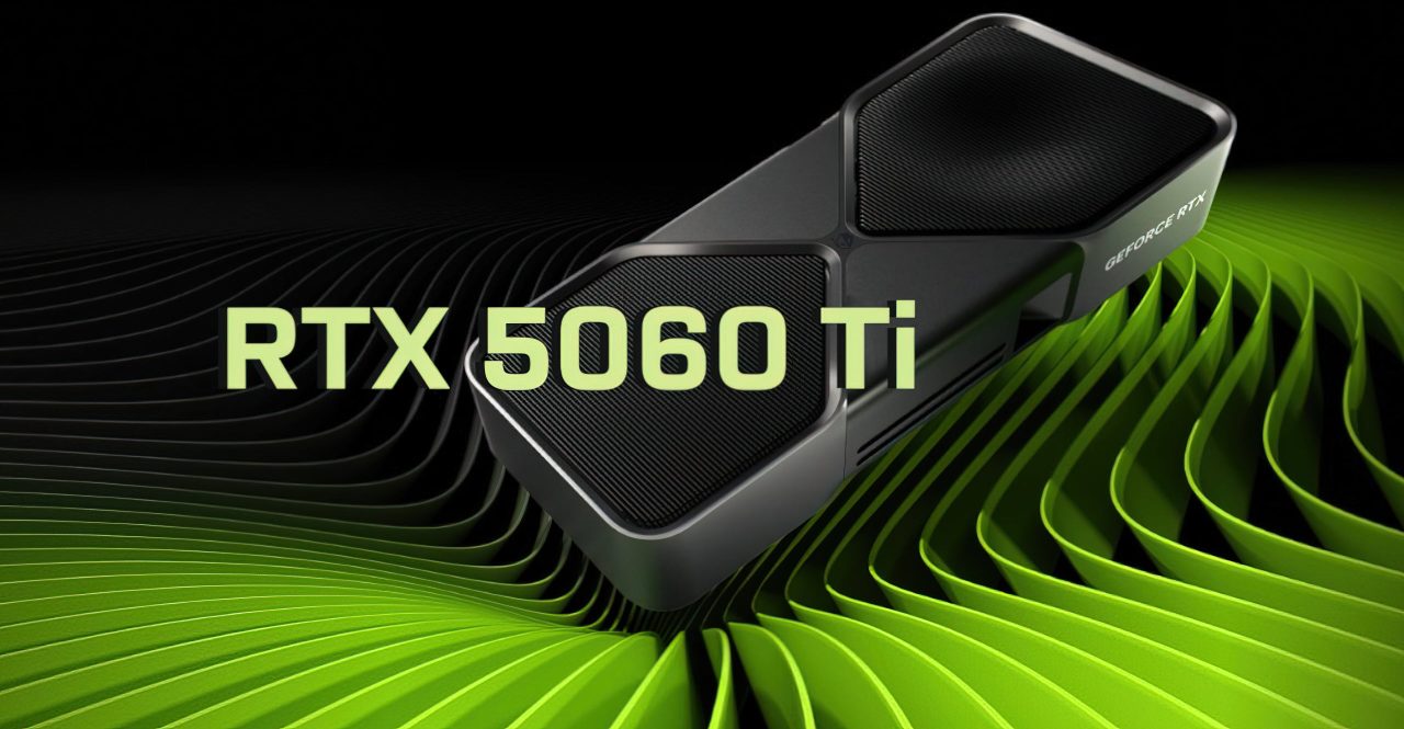 GeForce RTX 5060 Ti