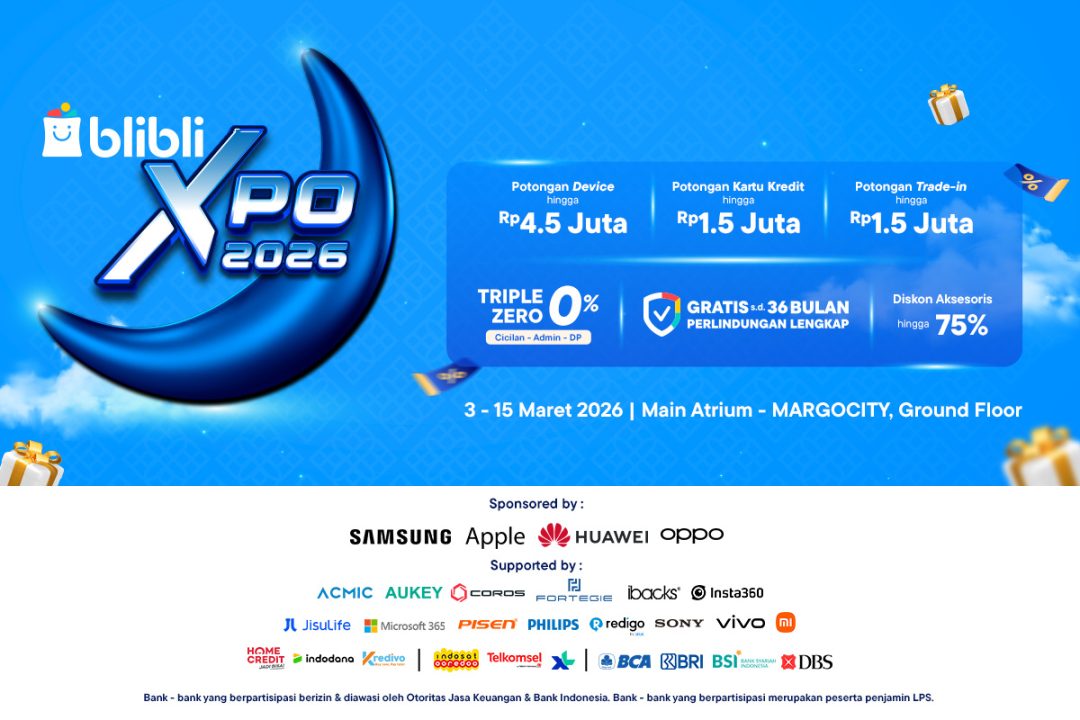 1. Blibli XPO THR Fest 2026 Promo Triple Zero 0 dan Perlindungan Lengkap hingga 36 Bulan Hadir di Margo City