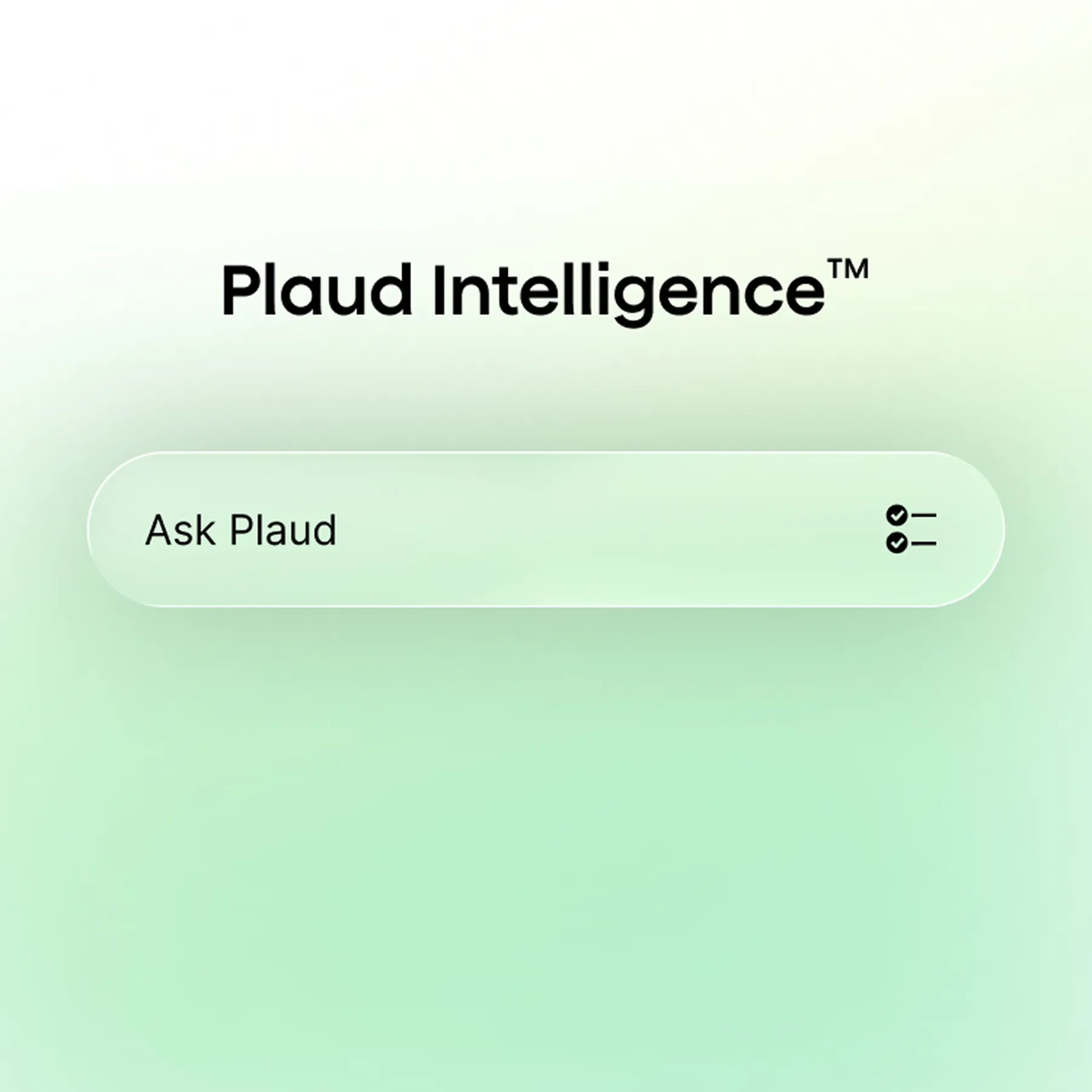 plaud intelligence 0911 f5f07693 fbcc 4d99 8eac bbd7d6e84cdf